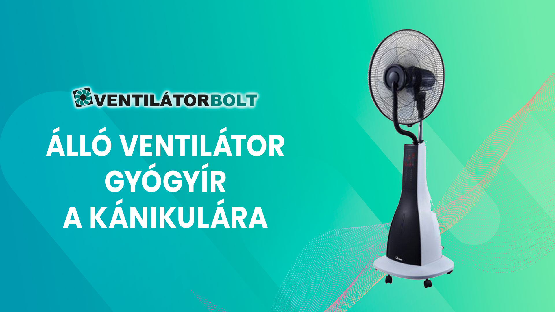 Az álló ventilátor gyógyír a kánikulára