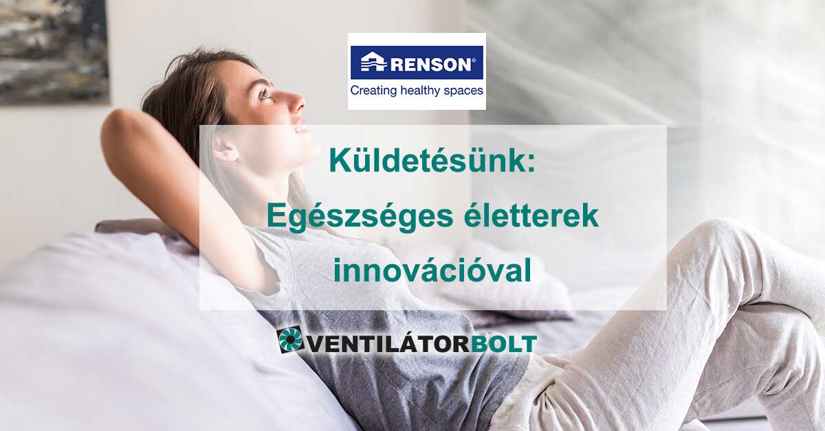 Egészséges élettereket alkotunk! - RENSON márkaképviselet lettünk