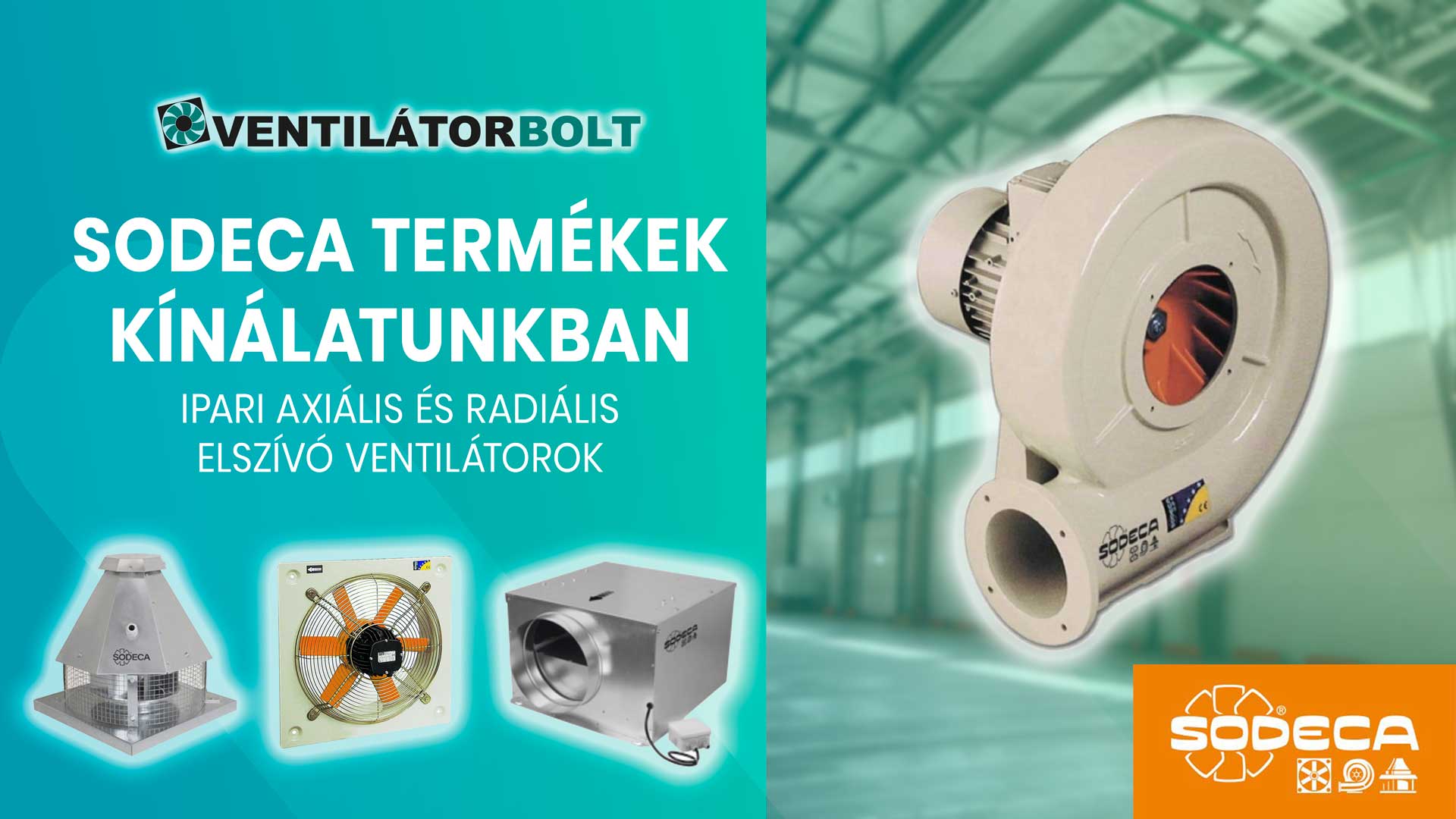 Sodeca ipari elszívó ventilátorok kínálatunkban